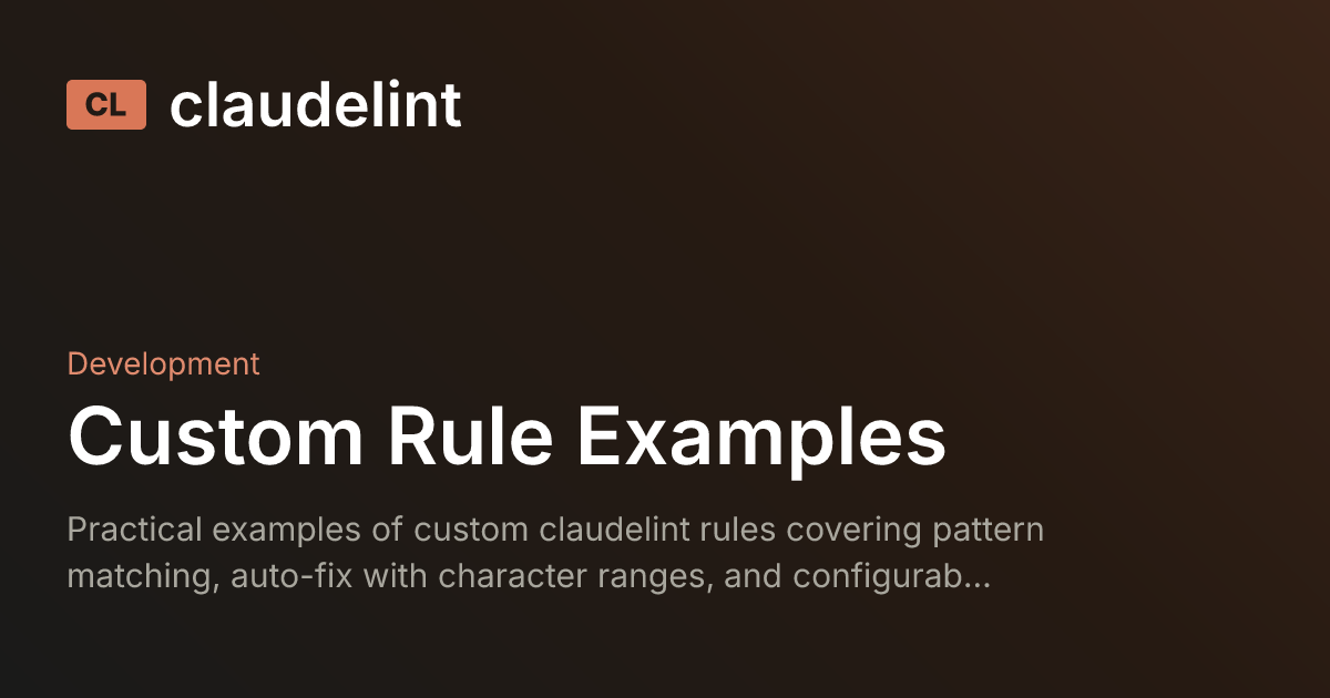 Custom Rule Examples | claudelint