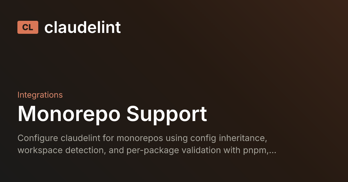 Monorepo Support | claudelint